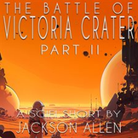 The_Battle_of_Victoria_Crater_-_Part_Two